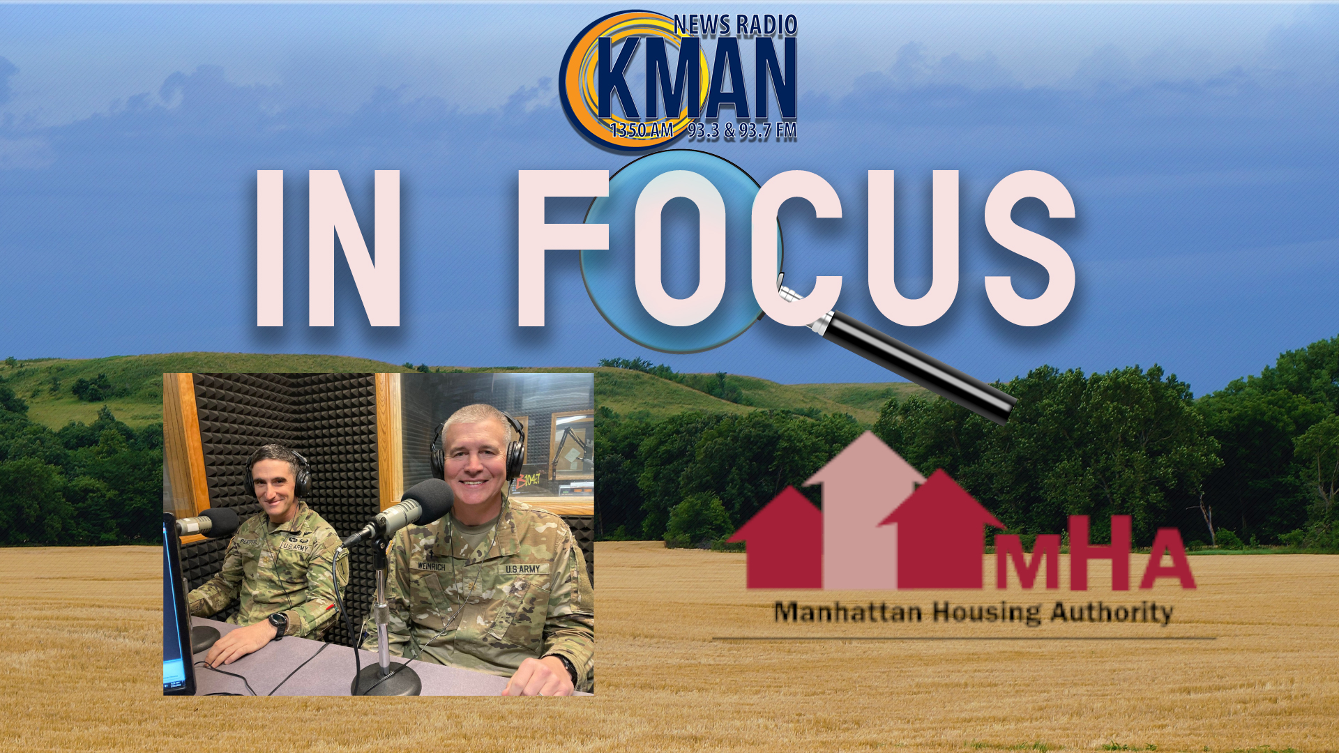 In Focus 4/14/22 Fort Riley, Manhattan Housing Authority News Radio KMAN